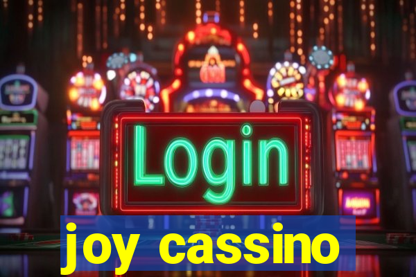joy cassino